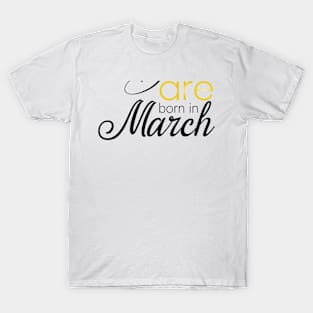 March Mounth T-Shirt